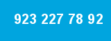923 227 78 92